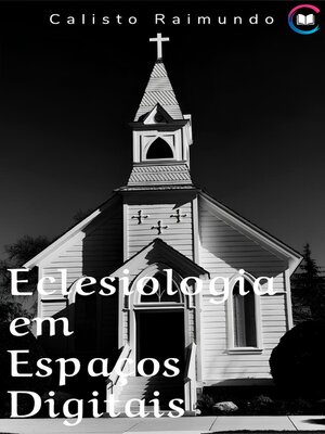 cover image of Eclesiologia em Espaços Digitais